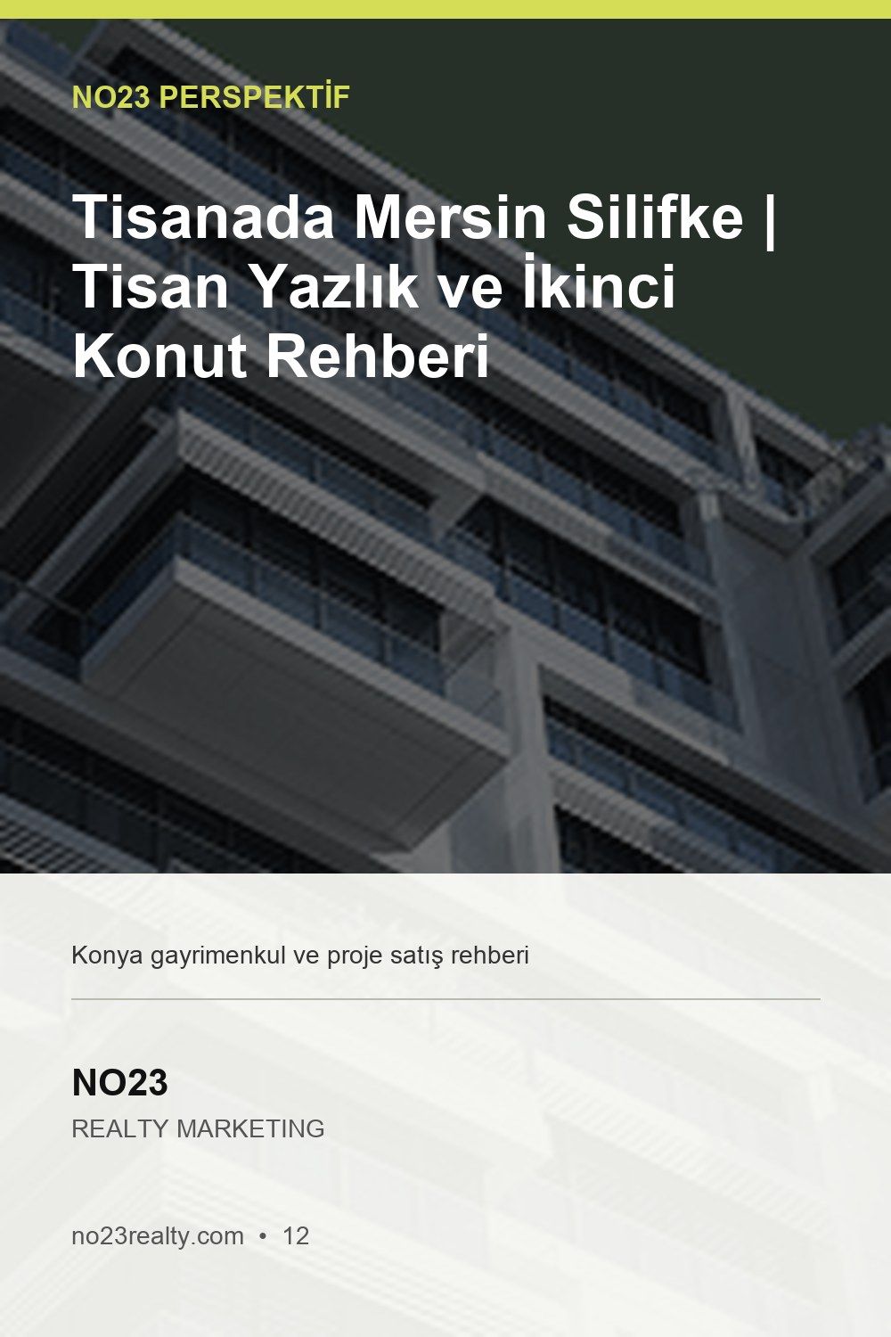 Tisanada Mersin Silifke | Tisan Yazlık ve İkinci Konut Rehberi - NO23 Realty Marketing Pinterest kapak görseli
