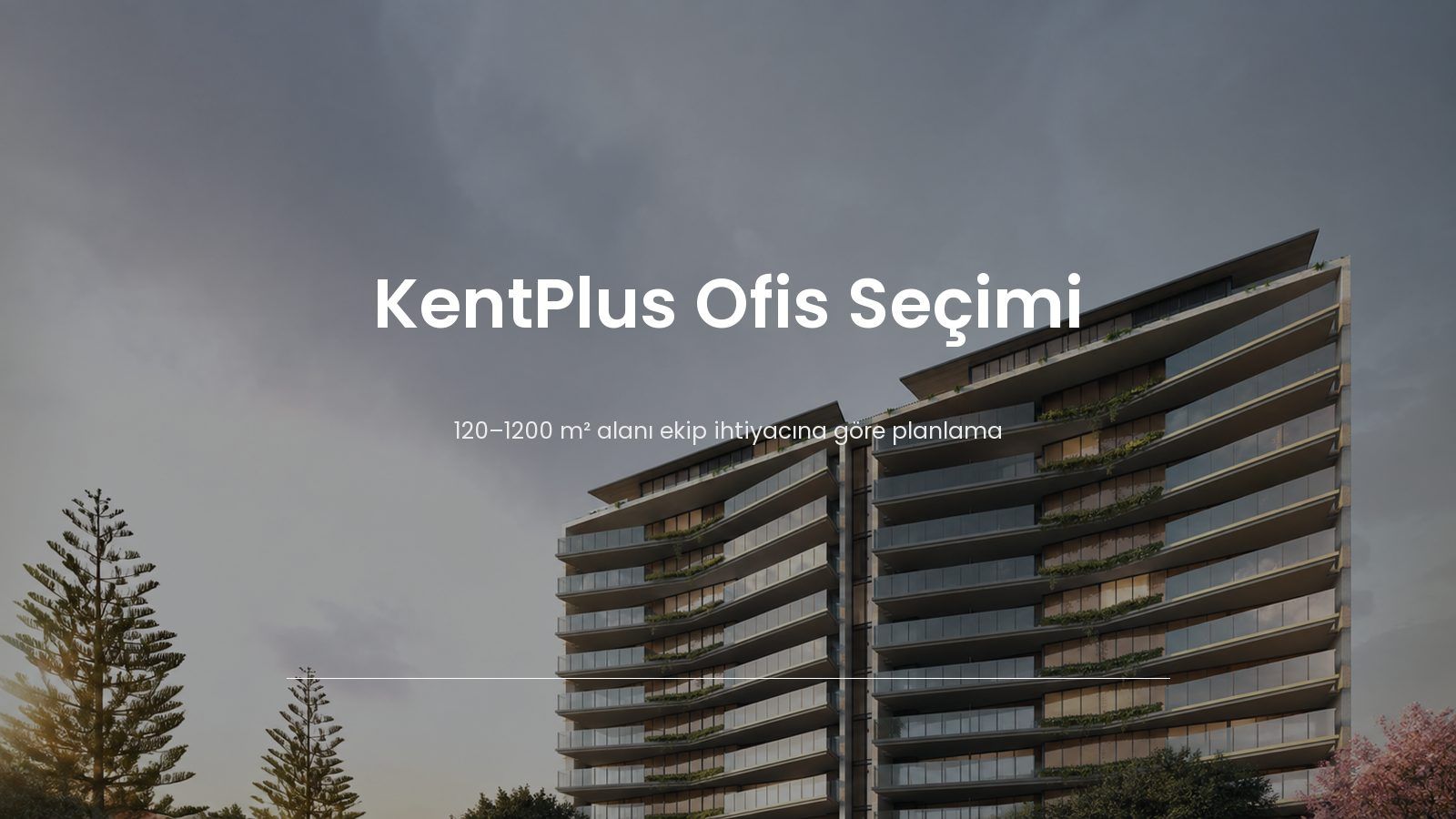 KentPlus Ofis Seçimi: 120–1200 m² Alanı Ekip İhtiyacına Göre Planlama
